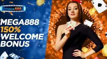 Mega888 150% Welcome Bonus