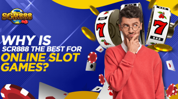 Why Is SCR888 The Best For Online Slot Games